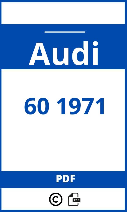 https://www.handleidi.ng/audi/60-1971/handleiding;audi 60l;Audi;60 1971;audi-60-1971;audi-60-1971-pdf;https://autohandleidingen.com/wp-content/uploads/audi-60-1971-pdf.jpg;https://autohandleidingen.com/audi-60-1971-openen;319
