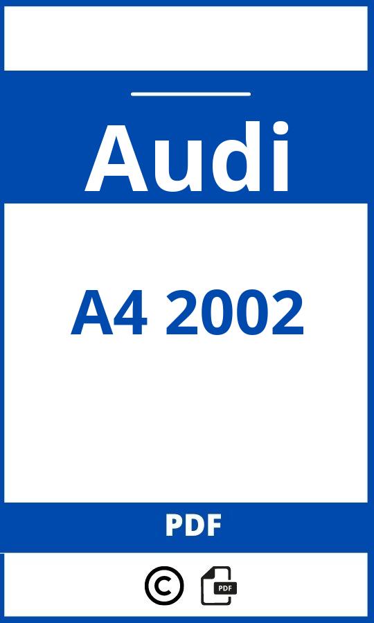 https://www.handleidi.ng/audi/a4-2002/handleiding;audi a4 2002;Audi;A4 2002;audi-a4-2002;audi-a4-2002-pdf;https://autohandleidingen.com/wp-content/uploads/audi-a4-2002-pdf.jpg;https://autohandleidingen.com/audi-a4-2002-openen;498