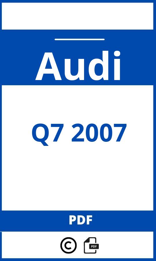 https://www.handleidi.ng/audi/q7-2007/handleiding;audi q7 2007;Audi;Q7 2007;audi-q7-2007;audi-q7-2007-pdf;https://autohandleidingen.com/wp-content/uploads/audi-q7-2007-pdf.jpg;https://autohandleidingen.com/audi-q7-2007-openen;596