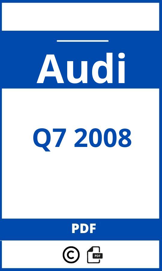 https://www.handleidi.ng/audi/q7-2008/handleiding;audi q7 2008;Audi;Q7 2008;audi-q7-2008;audi-q7-2008-pdf;https://autohandleidingen.com/wp-content/uploads/audi-q7-2008-pdf.jpg;https://autohandleidingen.com/audi-q7-2008-openen;387
