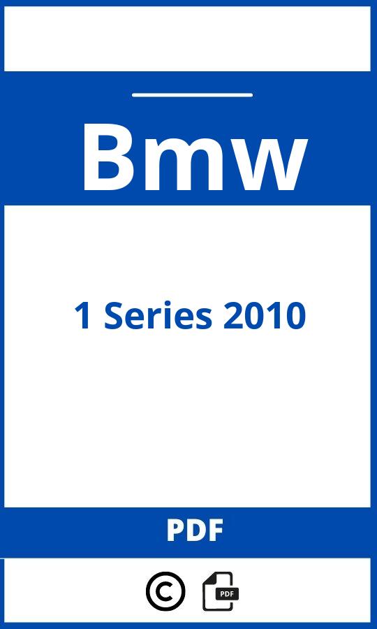 https://www.handleidi.ng/bmw/1-series-2010/handleiding;bmw 1 serie 2010;Bmw;1 Series 2010;bmw-1-series-2010;bmw-1-series-2010-pdf;https://autohandleidingen.com/wp-content/uploads/bmw-1-series-2010-pdf.jpg;https://autohandleidingen.com/bmw-1-series-2010-openen;329