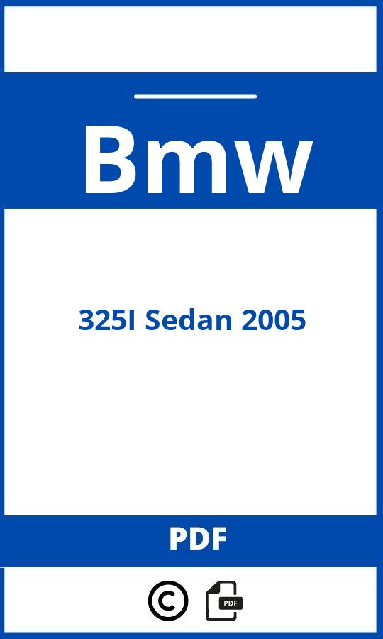 https://www.handleidi.ng/bmw/325i-sedan-2005/handleiding;325i bmw;Bmw;325I Sedan 2005;bmw-325i-sedan-2005;bmw-325i-sedan-2005-pdf;https://autohandleidingen.com/wp-content/uploads/bmw-325i-sedan-2005-pdf.jpg;https://autohandleidingen.com/bmw-325i-sedan-2005-openen;431