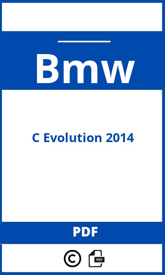 https://www.handleidi.ng/bmw/c-evolution-2014/handleiding;bmw c evolution;Bmw;C Evolution 2014;bmw-c-evolution-2014;bmw-c-evolution-2014-pdf;https://autohandleidingen.com/wp-content/uploads/bmw-c-evolution-2014-pdf.jpg;https://autohandleidingen.com/bmw-c-evolution-2014-openen;306