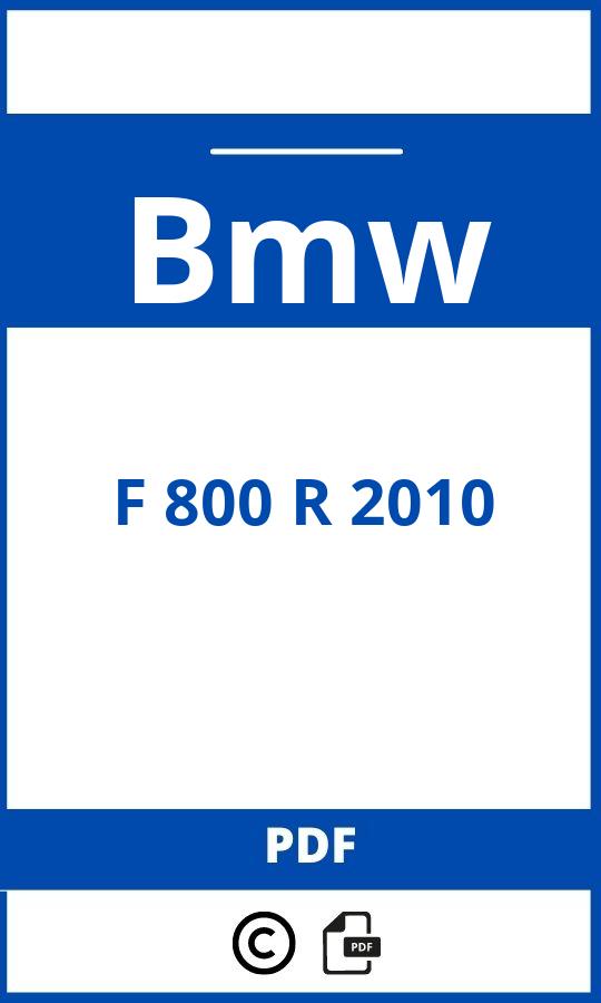 https://www.handleidi.ng/bmw/f-800-r-2010/handleiding;bmw f 800 r;Bmw;F 800 R 2010;bmw-f-800-r-2010;bmw-f-800-r-2010-pdf;https://autohandleidingen.com/wp-content/uploads/bmw-f-800-r-2010-pdf.jpg;https://autohandleidingen.com/bmw-f-800-r-2010-openen;399