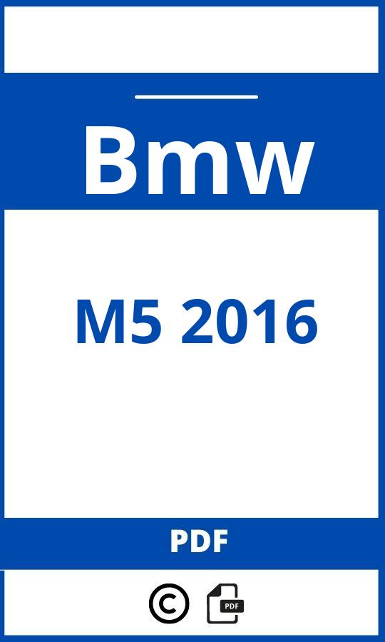 https://www.handleidi.ng/bmw/m5-2016/handleiding;bmw m5 2016;Bmw;M5 2016;bmw-m5-2016;bmw-m5-2016-pdf;https://autohandleidingen.com/wp-content/uploads/bmw-m5-2016-pdf.jpg;https://autohandleidingen.com/bmw-m5-2016-openen;449