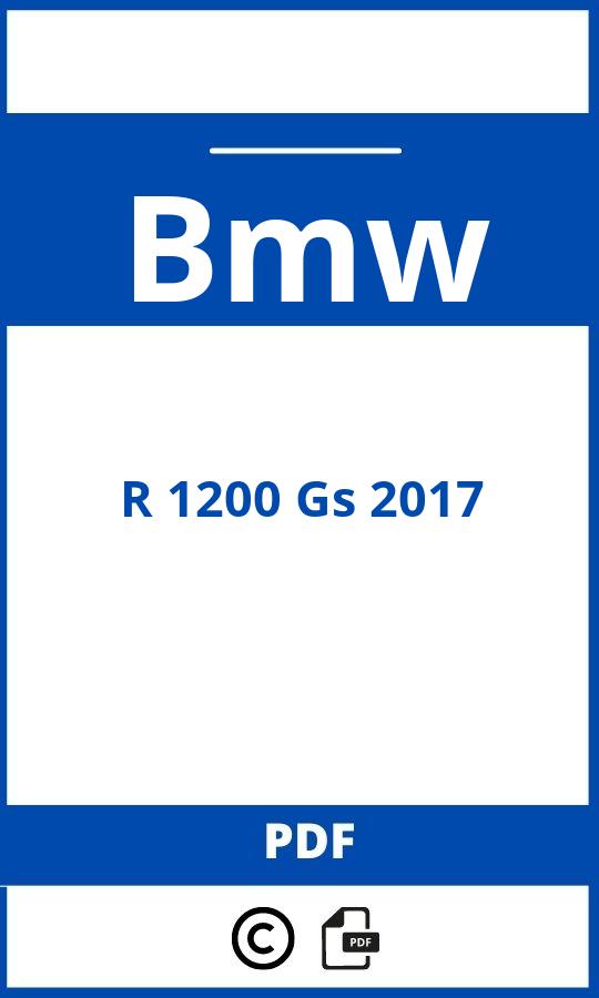 https://www.handleidi.ng/bmw/r-1200-gs-2017/handleiding;bmw motor 1200;Bmw;R 1200 Gs 2017;bmw-r-1200-gs-2017;bmw-r-1200-gs-2017-pdf;https://autohandleidingen.com/wp-content/uploads/bmw-r-1200-gs-2017-pdf.jpg;https://autohandleidingen.com/bmw-r-1200-gs-2017-openen;380