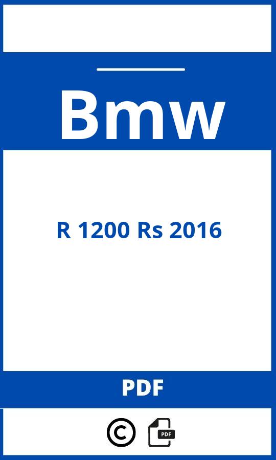 https://www.handleidi.ng/bmw/r-1200-rs-2016/handleiding;bmw r 1200 rs;Bmw;R 1200 Rs 2016;bmw-r-1200-rs-2016;bmw-r-1200-rs-2016-pdf;https://autohandleidingen.com/wp-content/uploads/bmw-r-1200-rs-2016-pdf.jpg;https://autohandleidingen.com/bmw-r-1200-rs-2016-openen;519