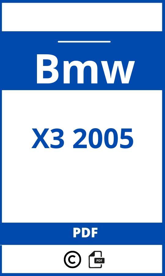 https://www.handleidi.ng/bmw/x3-2005/handleiding;;Bmw;X3 2005;bmw-x3-2005;bmw-x3-2005-pdf;https://autohandleidingen.com/wp-content/uploads/bmw-x3-2005-pdf.jpg;https://autohandleidingen.com/bmw-x3-2005-openen;532