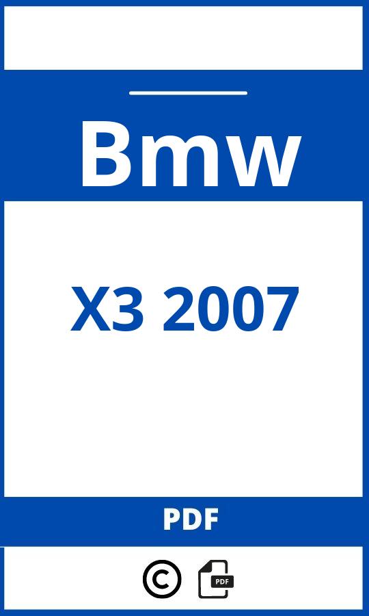 https://www.handleidi.ng/bmw/x3-2007/handleiding;bmw x3 2007;Bmw;X3 2007;bmw-x3-2007;bmw-x3-2007-pdf;https://autohandleidingen.com/wp-content/uploads/bmw-x3-2007-pdf.jpg;https://autohandleidingen.com/bmw-x3-2007-openen;540