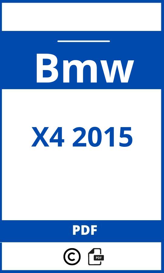 https://www.handleidi.ng/bmw/x4-2015/handleiding;;Bmw;X4 2015;bmw-x4-2015;bmw-x4-2015-pdf;https://autohandleidingen.com/wp-content/uploads/bmw-x4-2015-pdf.jpg;https://autohandleidingen.com/bmw-x4-2015-openen;487