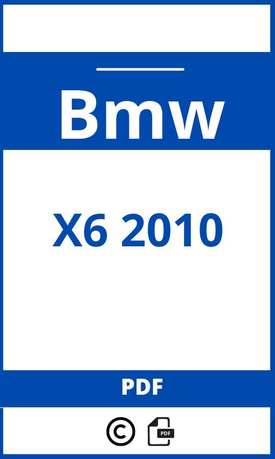 https://www.handleidi.ng/bmw/x6-2010/handleiding;bmw x6 2010;Bmw;X6 2010;bmw-x6-2010;bmw-x6-2010-pdf;https://autohandleidingen.com/wp-content/uploads/bmw-x6-2010-pdf.jpg;https://autohandleidingen.com/bmw-x6-2010-openen;340