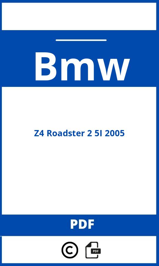 https://www.handleidi.ng/bmw/z4-roadster-2-5i-2005/handleiding;bmw z4 2005;Bmw;Z4 Roadster 2 5I 2005;bmw-z4-roadster-2-5i-2005;bmw-z4-roadster-2-5i-2005-pdf;https://autohandleidingen.com/wp-content/uploads/bmw-z4-roadster-2-5i-2005-pdf.jpg;https://autohandleidingen.com/bmw-z4-roadster-2-5i-2005-openen;448