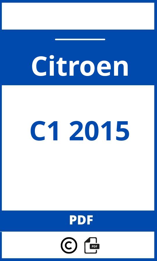 https://www.handleidi.ng/citroen/c1-2015/handleiding;citroen c1 2015;Citroen;C1 2015;citroen-c1-2015;citroen-c1-2015-pdf;https://autohandleidingen.com/wp-content/uploads/citroen-c1-2015-pdf.jpg;https://autohandleidingen.com/citroen-c1-2015-openen;469