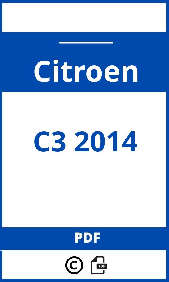 https://www.handleidi.ng/citroen/c3-2014/handleiding;citroen c3 2014;Citroen;C3 2014;citroen-c3-2014;citroen-c3-2014-pdf;https://autohandleidingen.com/wp-content/uploads/citroen-c3-2014-pdf.jpg;https://autohandleidingen.com/citroen-c3-2014-openen;536