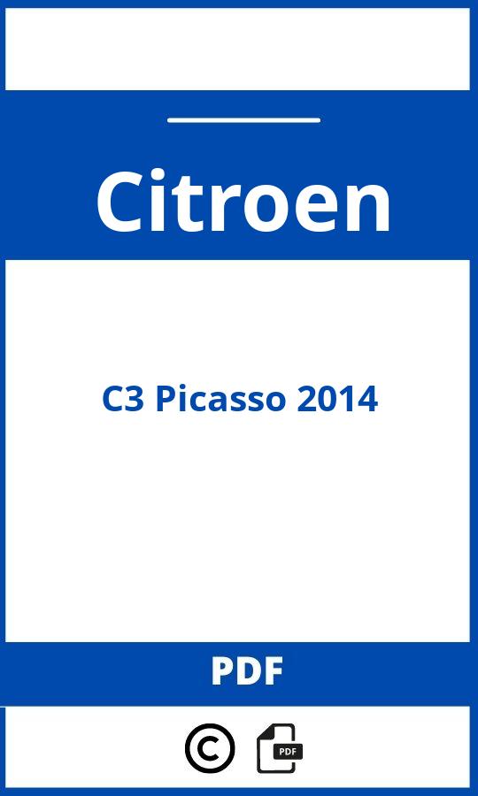 https://www.handleidi.ng/citroen/c3-picasso-2014/handleiding;citroen c3 autoradio vervangen;Citroen;C3 Picasso 2014;citroen-c3-picasso-2014;citroen-c3-picasso-2014-pdf;https://autohandleidingen.com/wp-content/uploads/citroen-c3-picasso-2014-pdf.jpg;https://autohandleidingen.com/citroen-c3-picasso-2014-openen;461