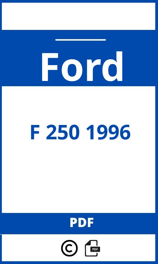 https://www.handleidi.ng/ford/f-250-1996/handleiding;ford f 250;Ford;F 250 1996;ford-f-250-1996;ford-f-250-1996-pdf;https://autohandleidingen.com/wp-content/uploads/ford-f-250-1996-pdf.jpg;https://autohandleidingen.com/ford-f-250-1996-openen;446
