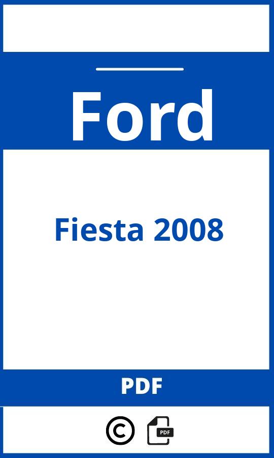 https://www.handleidi.ng/ford/fiesta-2008/handleiding;ford fiesta 2008;Ford;Fiesta 2008;ford-fiesta-2008;ford-fiesta-2008-pdf;https://autohandleidingen.com/wp-content/uploads/ford-fiesta-2008-pdf.jpg;https://autohandleidingen.com/ford-fiesta-2008-openen;432