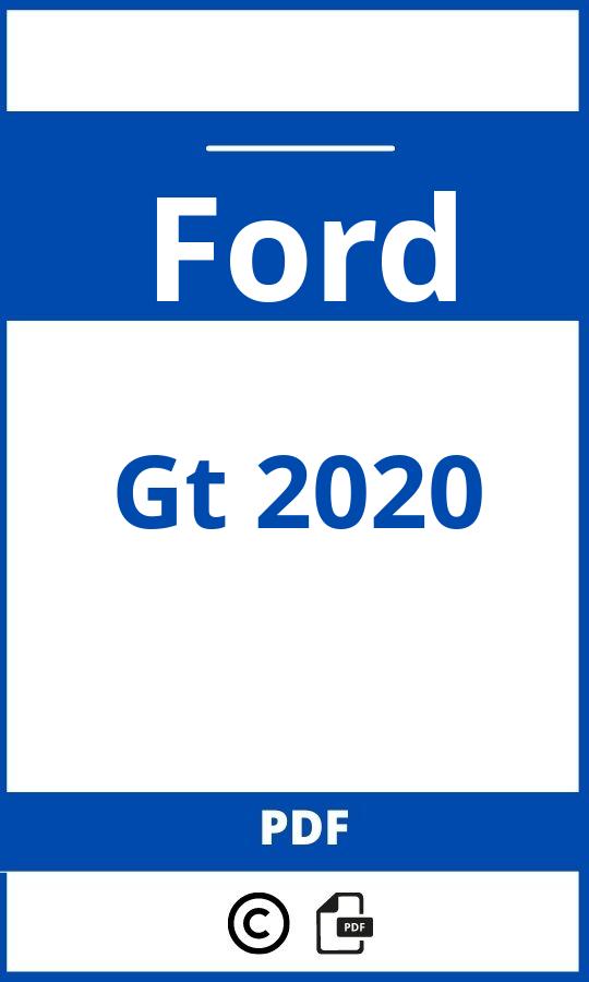 https://www.handleidi.ng/ford/gt-2020/handleiding;ford gt 2020;Ford;Gt 2020;ford-gt-2020;ford-gt-2020-pdf;https://autohandleidingen.com/wp-content/uploads/ford-gt-2020-pdf.jpg;https://autohandleidingen.com/ford-gt-2020-openen;370