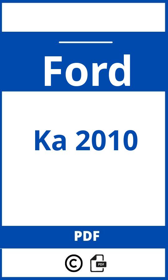 https://www.handleidi.ng/ford/ka-2010/handleiding;ford ka 2010;Ford;Ka 2010;ford-ka-2010;ford-ka-2010-pdf;https://autohandleidingen.com/wp-content/uploads/ford-ka-2010-pdf.jpg;https://autohandleidingen.com/ford-ka-2010-openen;504