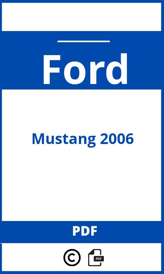 https://www.handleidi.ng/ford/mustang-2006/handleiding;ford mustang 2006;Ford;Mustang 2006;ford-mustang-2006;ford-mustang-2006-pdf;https://autohandleidingen.com/wp-content/uploads/ford-mustang-2006-pdf.jpg;https://autohandleidingen.com/ford-mustang-2006-openen;508
