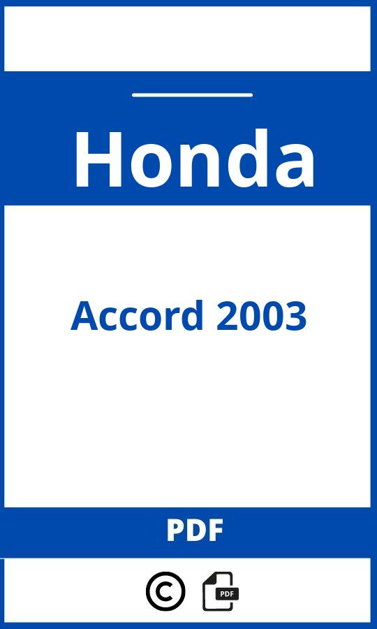 https://www.handleidi.ng/honda/accord-2003/handleiding;honda accord 2003;Honda;Accord 2003;honda-accord-2003;honda-accord-2003-pdf;https://autohandleidingen.com/wp-content/uploads/honda-accord-2003-pdf.jpg;https://autohandleidingen.com/honda-accord-2003-openen;538