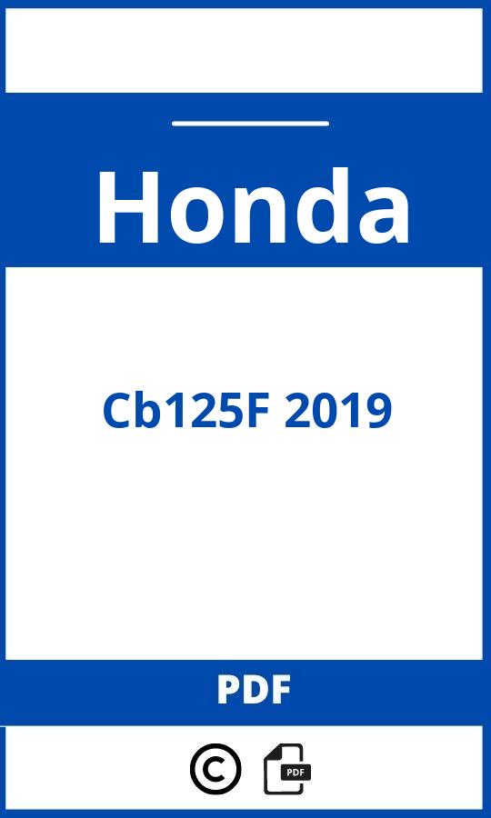 https://www.handleidi.ng/honda/cb125f-2019/handleiding;cb125f;Honda;Cb125F 2019;honda-cb125f-2019;honda-cb125f-2019-pdf;https://autohandleidingen.com/wp-content/uploads/honda-cb125f-2019-pdf.jpg;https://autohandleidingen.com/honda-cb125f-2019-openen;439