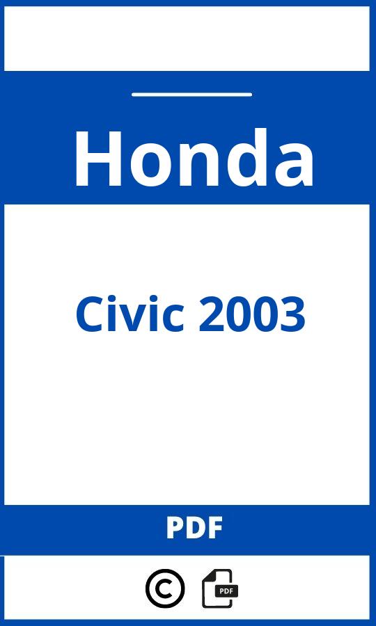 https://www.handleidi.ng/honda/civic-2003/handleiding;;Honda;Civic 2003;honda-civic-2003;honda-civic-2003-pdf;https://autohandleidingen.com/wp-content/uploads/honda-civic-2003-pdf.jpg;https://autohandleidingen.com/honda-civic-2003-openen;511