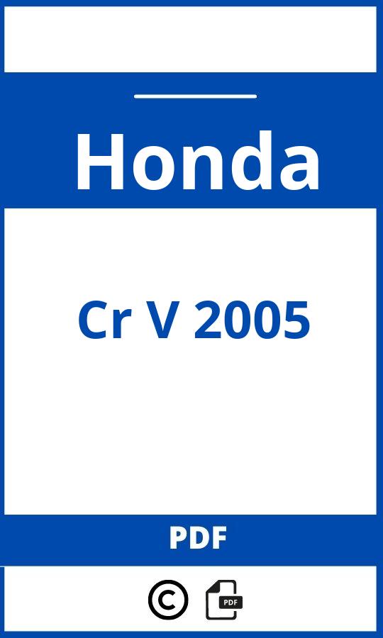 https://www.handleidi.ng/honda/cr-v-2005/handleiding;honda crv 2005;Honda;Cr V 2005;honda-cr-v-2005;honda-cr-v-2005-pdf;https://autohandleidingen.com/wp-content/uploads/honda-cr-v-2005-pdf.jpg;https://autohandleidingen.com/honda-cr-v-2005-openen;402