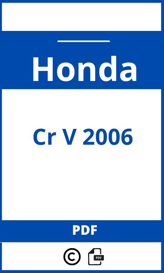 https://www.handleidi.ng/honda/cr-v-2006/handleiding;honda crv 2006;Honda;Cr V 2006;honda-cr-v-2006;honda-cr-v-2006-pdf;https://autohandleidingen.com/wp-content/uploads/honda-cr-v-2006-pdf.jpg;https://autohandleidingen.com/honda-cr-v-2006-openen;507