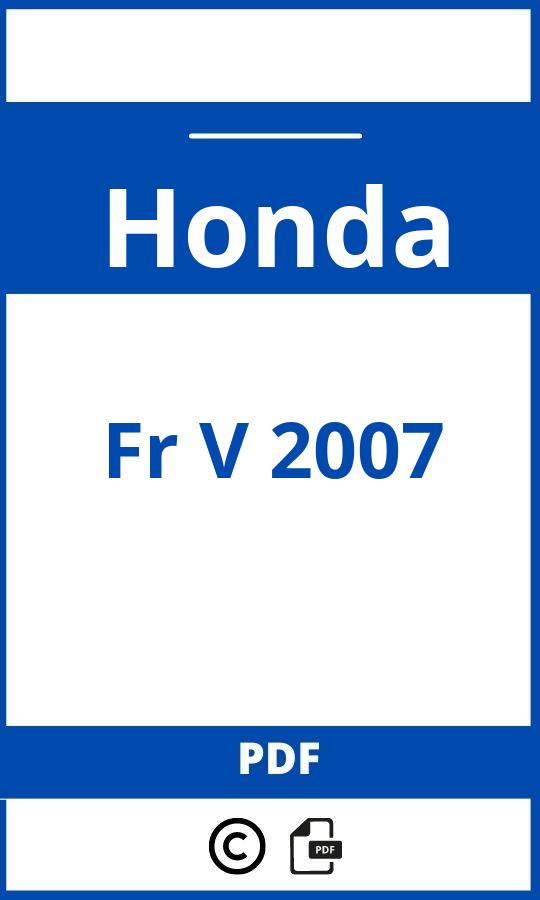 https://www.handleidi.ng/honda/fr-v-2007/handleiding;honda frv;Honda;Fr V 2007;honda-fr-v-2007;honda-fr-v-2007-pdf;https://autohandleidingen.com/wp-content/uploads/honda-fr-v-2007-pdf.jpg;https://autohandleidingen.com/honda-fr-v-2007-openen;584