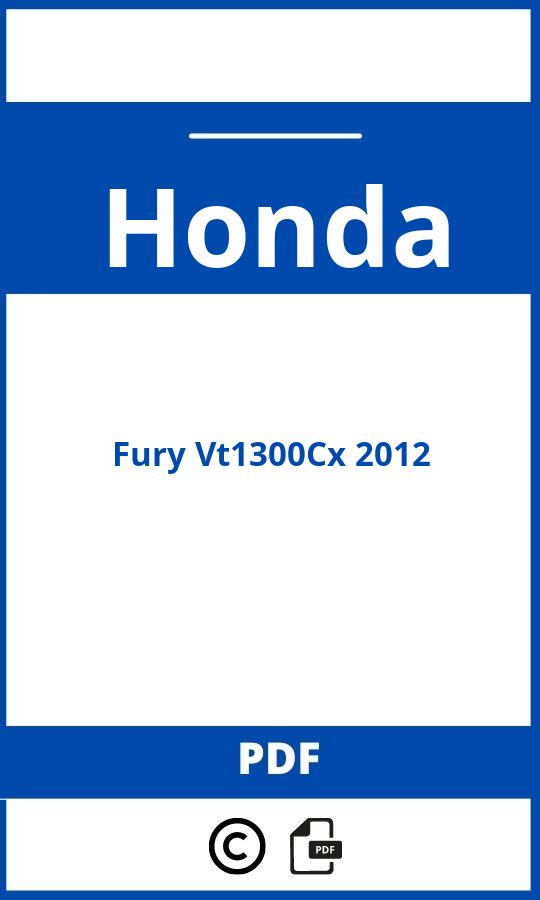 https://www.handleidi.ng/honda/fury-vt1300cx-2012/handleiding;honda fury;Honda;Fury Vt1300Cx 2012;honda-fury-vt1300cx-2012;honda-fury-vt1300cx-2012-pdf;https://autohandleidingen.com/wp-content/uploads/honda-fury-vt1300cx-2012-pdf.jpg;https://autohandleidingen.com/honda-fury-vt1300cx-2012-openen;446