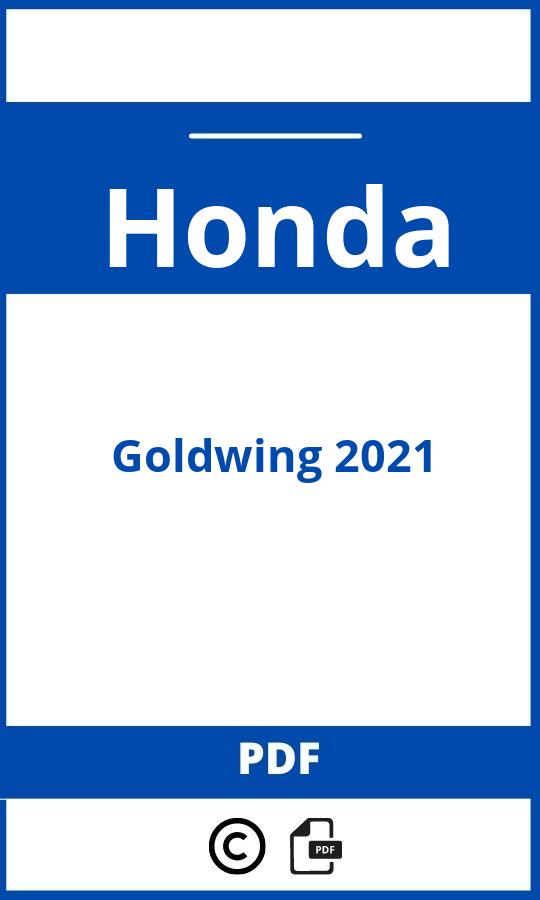 https://www.handleidi.ng/honda/goldwing-2021/handleiding;goldwing 2021;Honda;Goldwing 2021;honda-goldwing-2021;honda-goldwing-2021-pdf;https://autohandleidingen.com/wp-content/uploads/honda-goldwing-2021-pdf.jpg;https://autohandleidingen.com/honda-goldwing-2021-openen;587