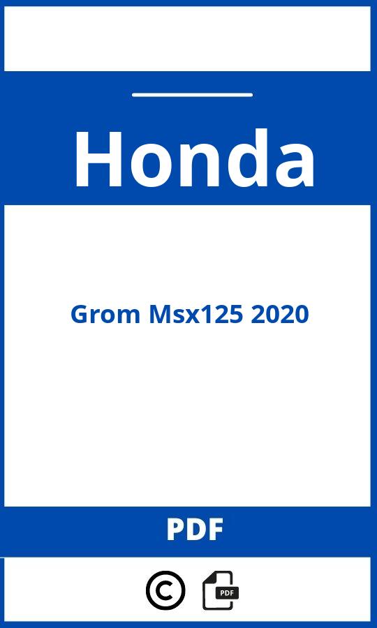 https://www.handleidi.ng/honda/grom-msx125-2020/handleiding;grom motor;Honda;Grom Msx125 2020;honda-grom-msx125-2020;honda-grom-msx125-2020-pdf;https://autohandleidingen.com/wp-content/uploads/honda-grom-msx125-2020-pdf.jpg;https://autohandleidingen.com/honda-grom-msx125-2020-openen;425