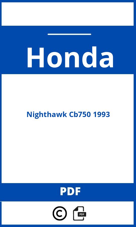 https://www.handleidi.ng/honda/nighthawk-cb750-1993/handleiding;;Honda;Nighthawk Cb750 1993;honda-nighthawk-cb750-1993;honda-nighthawk-cb750-1993-pdf;https://autohandleidingen.com/wp-content/uploads/honda-nighthawk-cb750-1993-pdf.jpg;https://autohandleidingen.com/honda-nighthawk-cb750-1993-openen;525