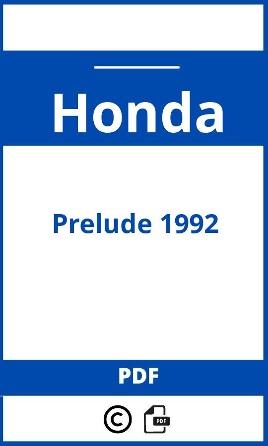 https://www.handleidi.ng/honda/prelude-1992/handleiding;honda prelude 1992;Honda;Prelude 1992;honda-prelude-1992;honda-prelude-1992-pdf;https://autohandleidingen.com/wp-content/uploads/honda-prelude-1992-pdf.jpg;https://autohandleidingen.com/honda-prelude-1992-openen;564