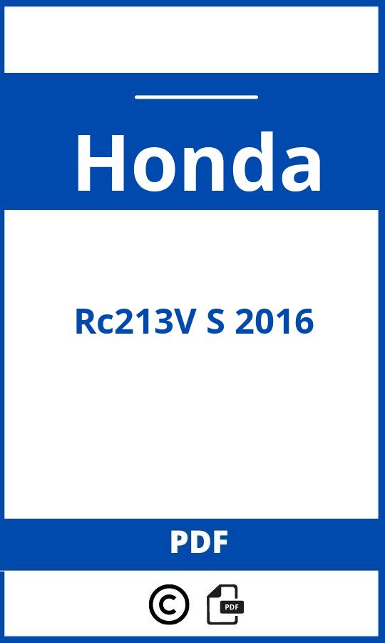 https://www.handleidi.ng/honda/rc213v-s-2016/handleiding;honda rc213v;Honda;Rc213V S 2016;honda-rc213v-s-2016;honda-rc213v-s-2016-pdf;https://autohandleidingen.com/wp-content/uploads/honda-rc213v-s-2016-pdf.jpg;https://autohandleidingen.com/honda-rc213v-s-2016-openen;312