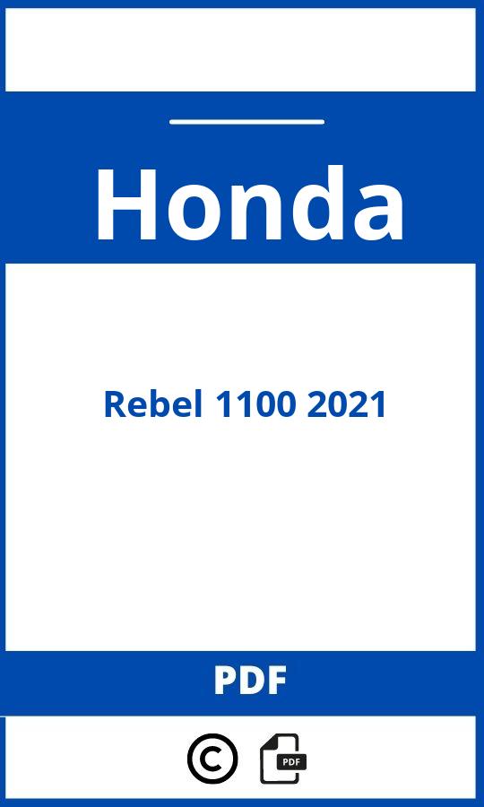 https://www.handleidi.ng/honda/rebel-1100-2021/handleiding;honda rebel 1100;Honda;Rebel 1100 2021;honda-rebel-1100-2021;honda-rebel-1100-2021-pdf;https://autohandleidingen.com/wp-content/uploads/honda-rebel-1100-2021-pdf.jpg;https://autohandleidingen.com/honda-rebel-1100-2021-openen;499