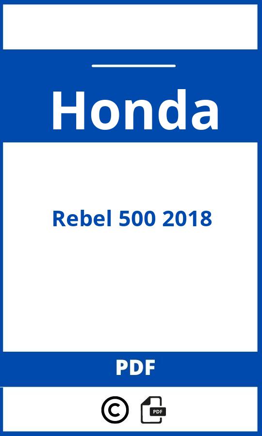 https://www.handleidi.ng/honda/rebel-500-2018/handleiding;honda rebel;Honda;Rebel 500 2018;honda-rebel-500-2018;honda-rebel-500-2018-pdf;https://autohandleidingen.com/wp-content/uploads/honda-rebel-500-2018-pdf.jpg;https://autohandleidingen.com/honda-rebel-500-2018-openen;475