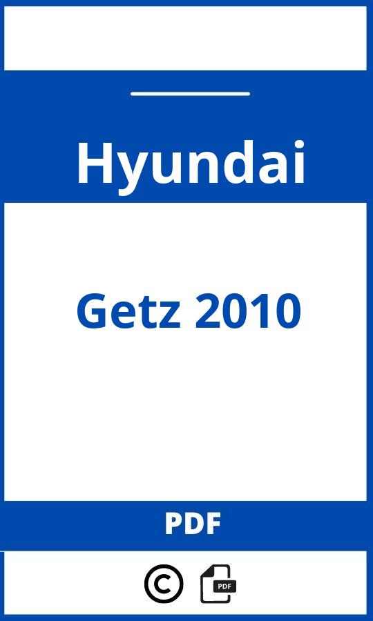 https://www.handleidi.ng/hyundai/getz-2010/handleiding;hyundai getz problemen;Hyundai;Getz 2010;hyundai-getz-2010;hyundai-getz-2010-pdf;https://autohandleidingen.com/wp-content/uploads/hyundai-getz-2010-pdf.jpg;https://autohandleidingen.com/hyundai-getz-2010-openen;537