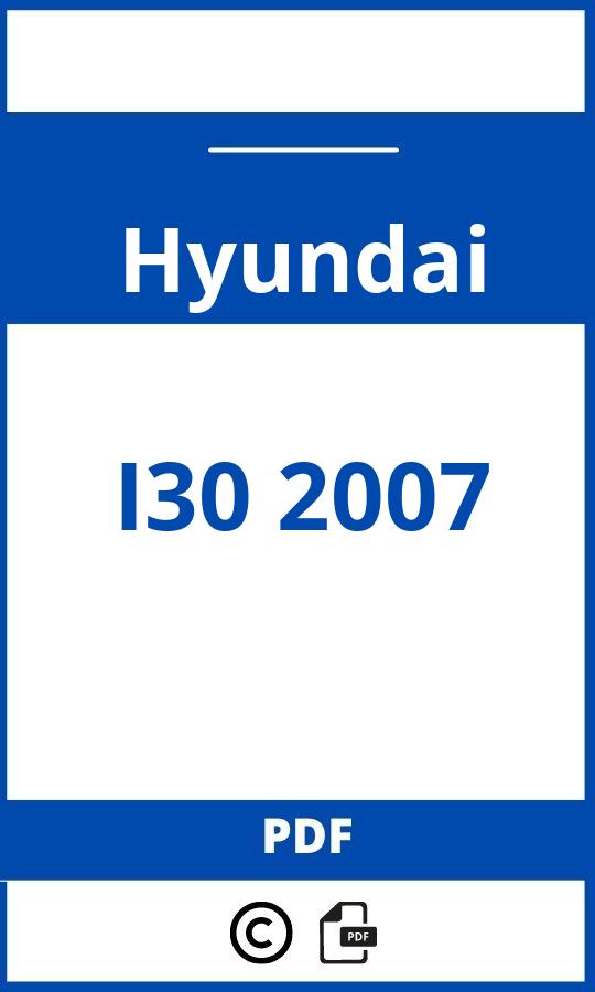 https://www.handleidi.ng/hyundai/i30-2007/handleiding;hyundai i30 2007;Hyundai;I30 2007;hyundai-i30-2007;hyundai-i30-2007-pdf;https://autohandleidingen.com/wp-content/uploads/hyundai-i30-2007-pdf.jpg;https://autohandleidingen.com/hyundai-i30-2007-openen;595