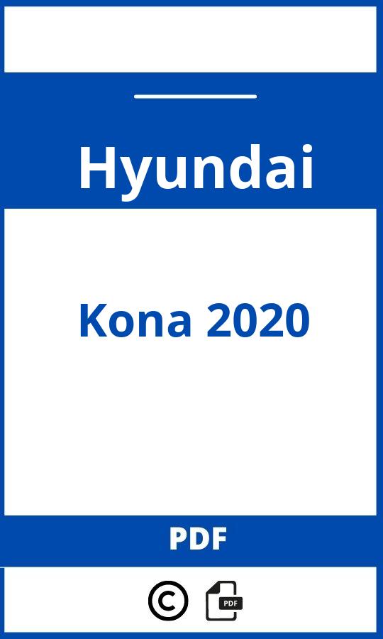 https://www.handleidi.ng/hyundai/kona-2020/handleiding;hyundai blue link handleiding;Hyundai;Kona 2020;hyundai-kona-2020;hyundai-kona-2020-pdf;https://autohandleidingen.com/wp-content/uploads/hyundai-kona-2020-pdf.jpg;https://autohandleidingen.com/hyundai-kona-2020-openen;577