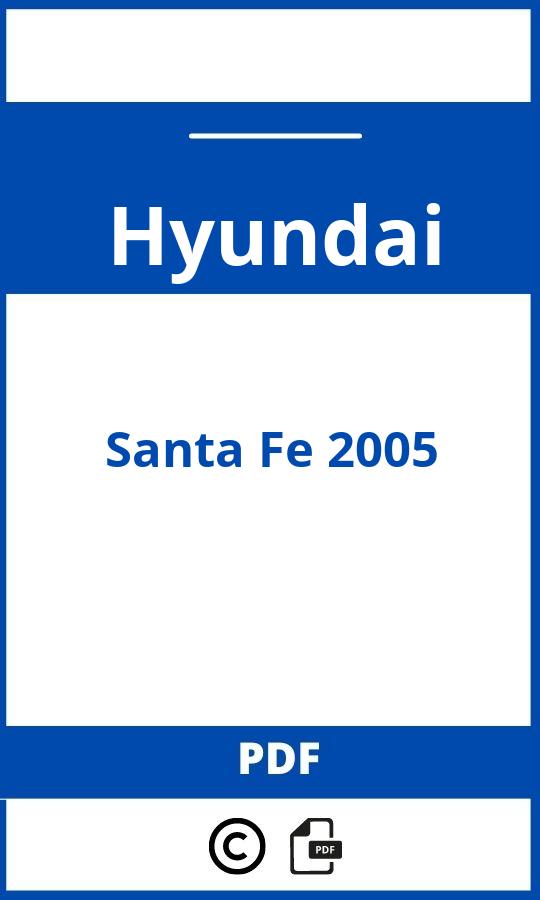 https://www.handleidi.ng/hyundai/santa-fe-2005/handleiding;;Hyundai;Santa Fe 2005;hyundai-santa-fe-2005;hyundai-santa-fe-2005-pdf;https://autohandleidingen.com/wp-content/uploads/hyundai-santa-fe-2005-pdf.jpg;https://autohandleidingen.com/hyundai-santa-fe-2005-openen;542