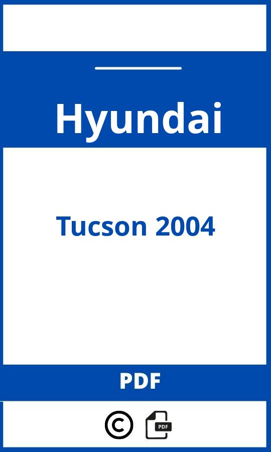 https://www.handleidi.ng/hyundai/tucson-2004/handleiding;toyota echo;Hyundai;Tucson 2004;hyundai-tucson-2004;hyundai-tucson-2004-pdf;https://autohandleidingen.com/wp-content/uploads/hyundai-tucson-2004-pdf.jpg;https://autohandleidingen.com/hyundai-tucson-2004-openen;581