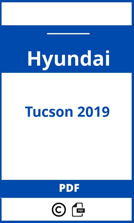 https://www.handleidi.ng/hyundai/tucson-2019/handleiding;hyundai tucson 2019;Hyundai;Tucson 2019;hyundai-tucson-2019;hyundai-tucson-2019-pdf;https://autohandleidingen.com/wp-content/uploads/hyundai-tucson-2019-pdf.jpg;https://autohandleidingen.com/hyundai-tucson-2019-openen;583
