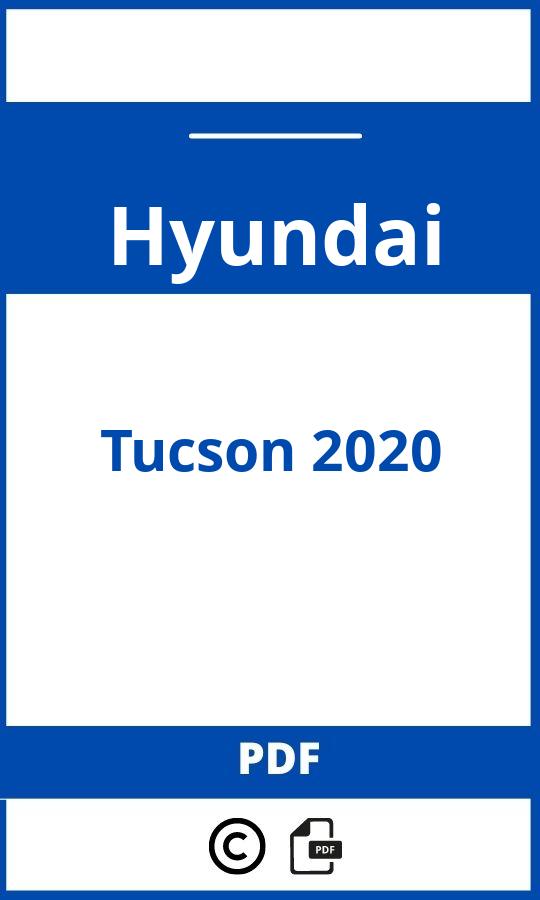 https://www.handleidi.ng/hyundai/tucson-2020/handleiding;hyundai tucson 2020;Hyundai;Tucson 2020;hyundai-tucson-2020;hyundai-tucson-2020-pdf;https://autohandleidingen.com/wp-content/uploads/hyundai-tucson-2020-pdf.jpg;https://autohandleidingen.com/hyundai-tucson-2020-openen;344