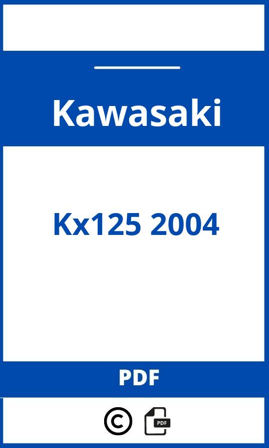 https://www.handleidi.ng/kawasaki/kx125-2004/handleiding;kawasaki kx125;Kawasaki;Kx125 2004;kawasaki-kx125-2004;kawasaki-kx125-2004-pdf;https://autohandleidingen.com/wp-content/uploads/kawasaki-kx125-2004-pdf.jpg;https://autohandleidingen.com/kawasaki-kx125-2004-openen;425