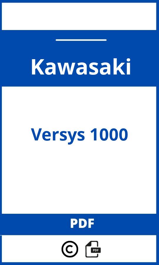 https://www.handleidi.ng/kawasaki/versys-1000/handleiding;versys 1000;Kawasaki;Versys 1000;kawasaki-versys-1000;kawasaki-versys-1000-pdf;https://autohandleidingen.com/wp-content/uploads/kawasaki-versys-1000-pdf.jpg;https://autohandleidingen.com/kawasaki-versys-1000-openen;340