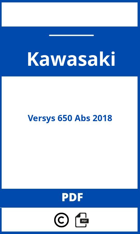 https://www.handleidi.ng/kawasaki/versys-650-abs-2018/handleiding;kawasaki versys 650 2017;Kawasaki;Versys 650 Abs 2018;kawasaki-versys-650-abs-2018;kawasaki-versys-650-abs-2018-pdf;https://autohandleidingen.com/wp-content/uploads/kawasaki-versys-650-abs-2018-pdf.jpg;https://autohandleidingen.com/kawasaki-versys-650-abs-2018-openen;518