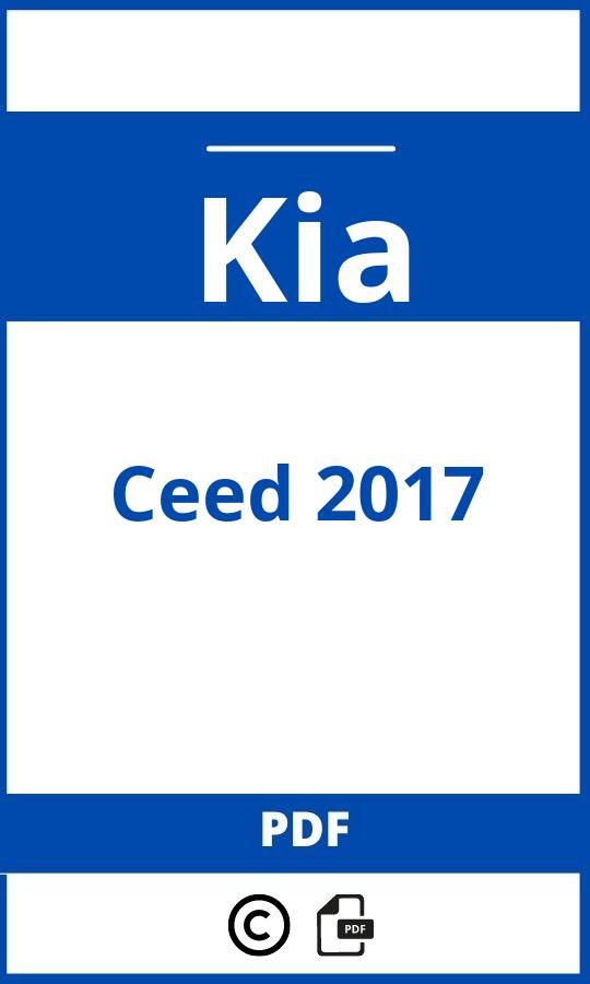 https://www.handleidi.ng/kia/ceed-2017/handleiding;ktm sx 250;Kia;Ceed 2017;kia-ceed-2017;kia-ceed-2017-pdf;https://autohandleidingen.com/wp-content/uploads/kia-ceed-2017-pdf.jpg;https://autohandleidingen.com/kia-ceed-2017-openen;488
