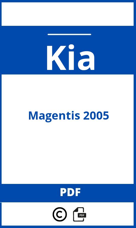 https://www.handleidi.ng/kia/magentis-2005/handleiding;kia magentis;Kia;Magentis 2005;kia-magentis-2005;kia-magentis-2005-pdf;https://autohandleidingen.com/wp-content/uploads/kia-magentis-2005-pdf.jpg;https://autohandleidingen.com/kia-magentis-2005-openen;342